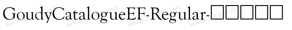 GoudyCatalogueEF-Regular字体转换