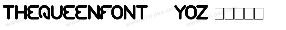 TheQueenFont-51yoZ字体转换