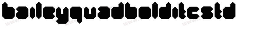 BaileyQuadBoldITCStd字体转换
