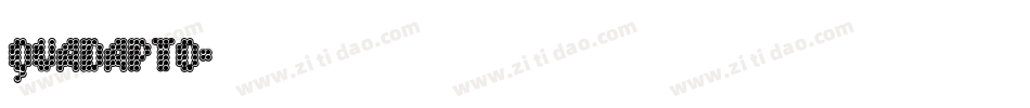 QUADAPTO字体转换