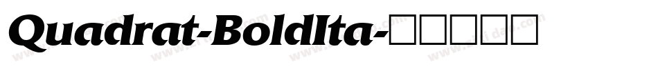 Quadrat-BoldIta字体转换