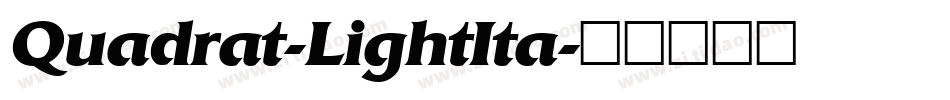 Quadrat-LightIta字体转换