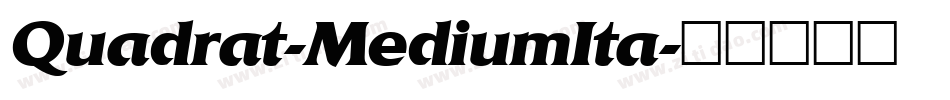 Quadrat-MediumIta字体转换