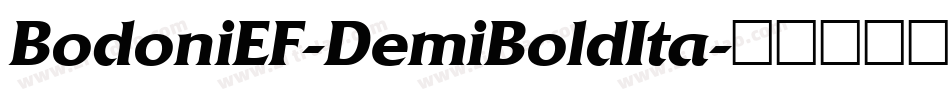 BodoniEF-DemiBoldIta字体转换