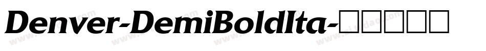 Denver-DemiBoldIta字体转换