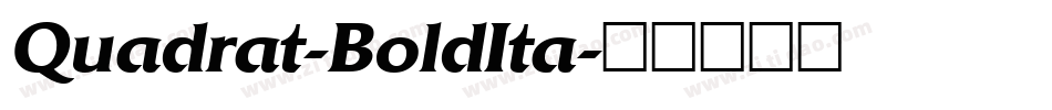 Quadrat-BoldIta字体转换