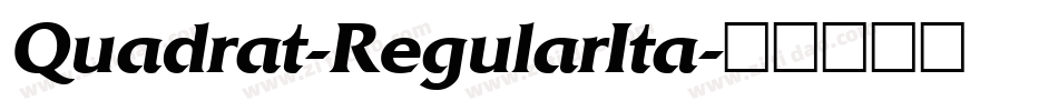 Quadrat-RegularIta字体转换