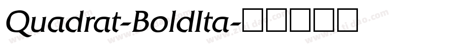 Quadrat-BoldIta字体转换