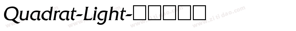 Quadrat-Light字体转换
