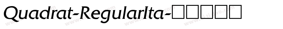Quadrat-RegularIta字体转换