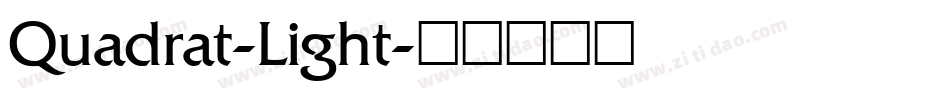 Quadrat-Light字体转换