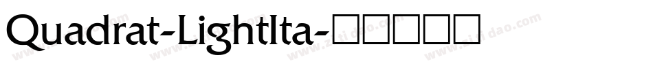 Quadrat-LightIta字体转换