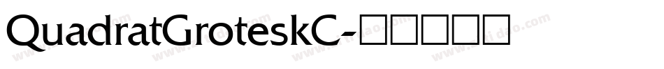 QuadratGroteskC字体转换