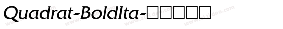 Quadrat-BoldIta字体转换