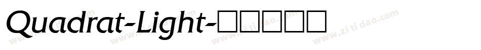 Quadrat-Light字体转换