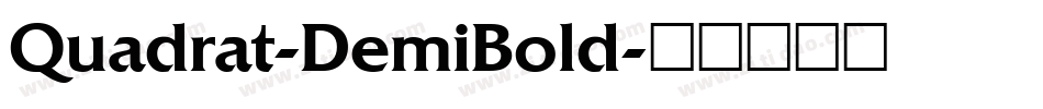 Quadrat-DemiBold字体转换