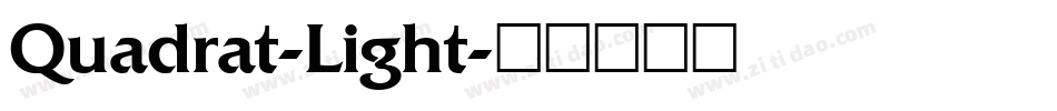 Quadrat-Light字体转换