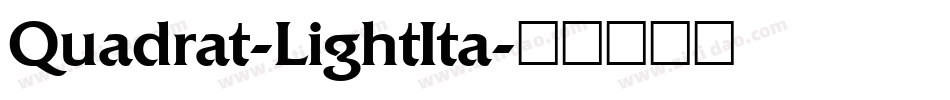 Quadrat-LightIta字体转换