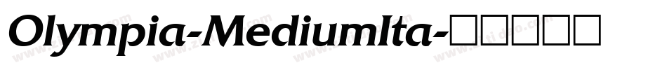 Olympia-MediumIta字体转换