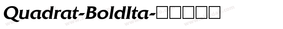 Quadrat-BoldIta字体转换