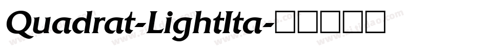 Quadrat-LightIta字体转换