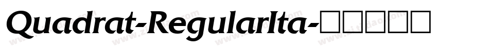 Quadrat-RegularIta字体转换