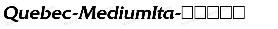 Quebec-MediumIta字体转换