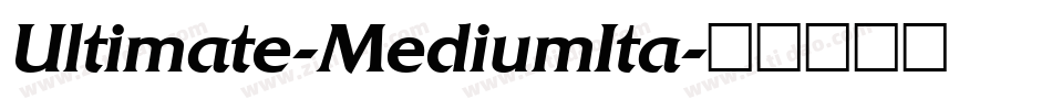 Ultimate-MediumIta字体转换