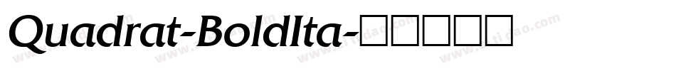 Quadrat-BoldIta字体转换