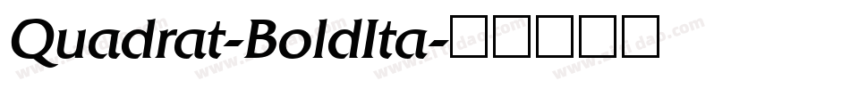 Quadrat-BoldIta字体转换