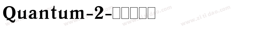 Quantum-2字体转换