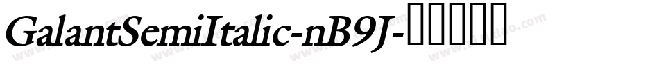 GalantSemiItalic-nB9J字体转换