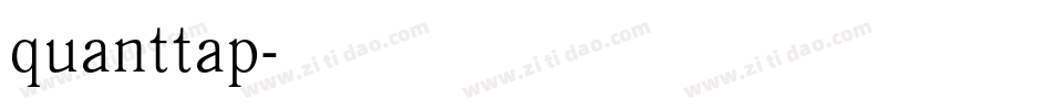 quanttap字体转换