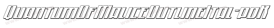 QuantumOfMaliceOutlineItal-pdK1字体转换