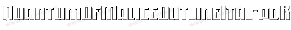 QuantumOfMaliceOutlineItal-pdK1字体转换