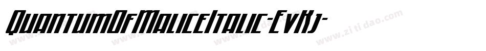 QuantumOfMaliceItalic-EvKj字体转换