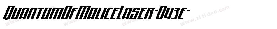 QuantumOfMaliceLaser-O43e字体转换