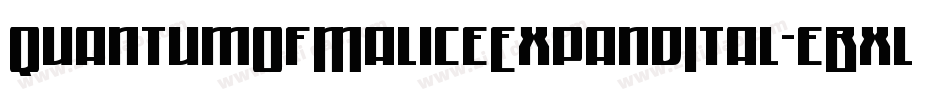 QuantumOfMaliceExpandItal-eBxl字体转换