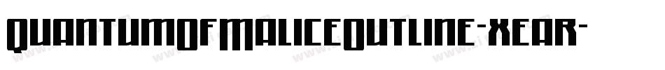 QuantumOfMaliceOutline-xear字体转换