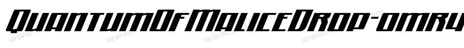 QuantumOfMaliceDrop-omr4字体转换 QuantumOfMaliceDrop-omr4字体转换