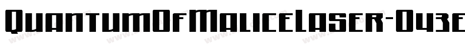 QuantumOfMaliceLaser-O43e字体转换
