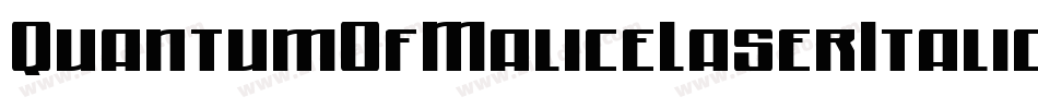 QuantumOfMaliceLaserItalic-ZDMB字体转换