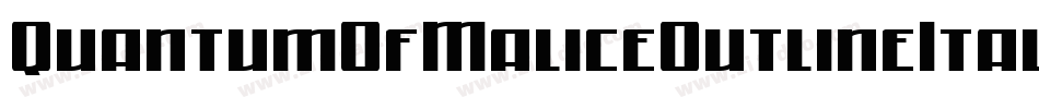 QuantumOfMaliceOutlineItal-pdK1字体转换