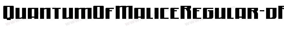 QuantumOfMaliceRegular-dRZV字体转换