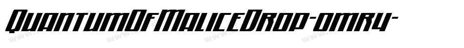 QuantumOfMaliceDrop-omr4字体转换 QuantumOfMaliceDrop-omr4字体转换