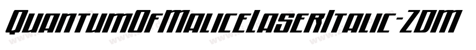 QuantumOfMaliceLaserItalic-ZDMB字体转换