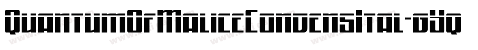 QuantumOfMaliceCondensItal-gYq4字体转换