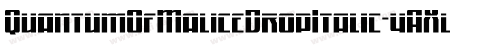 QuantumOfMaliceDropItalic-4AXl字体转换