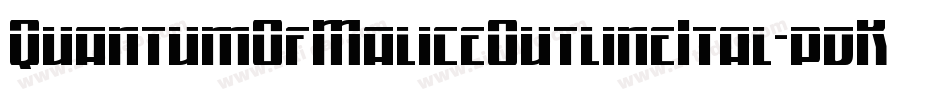 QuantumOfMaliceOutlineItal-pdK1字体转换