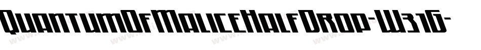 QuantumOfMaliceHalfDrop-W31G字体转换